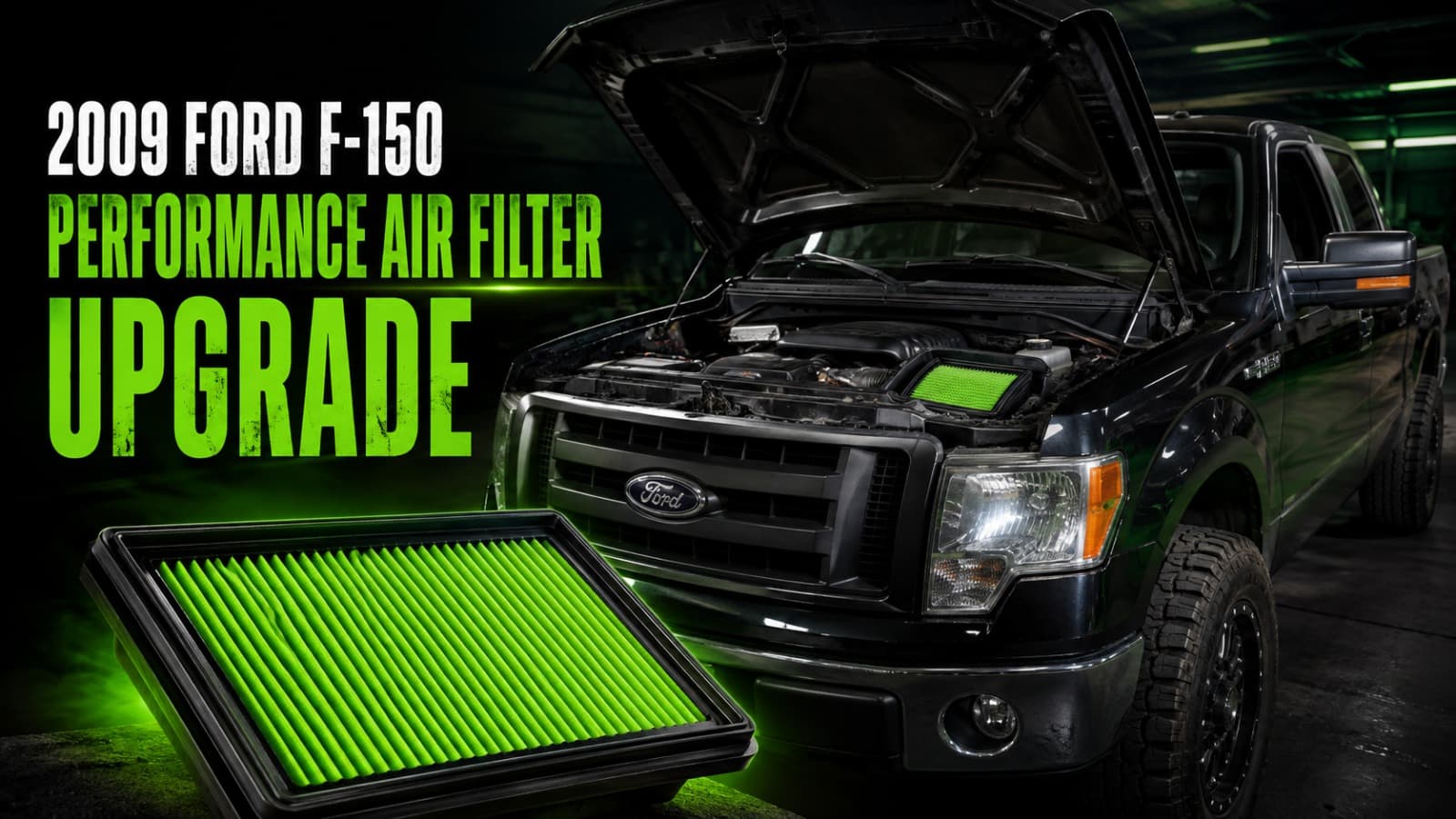 2009 Ford F-150 Performance Air Filter Upgrade