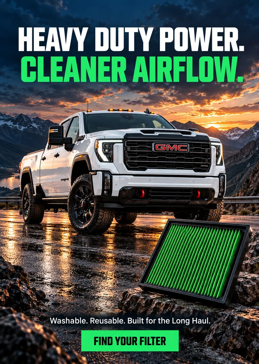 Heavy duty power. Cleaner airflow. Washable. Reusable. Built for the long haul. Find your filter.
