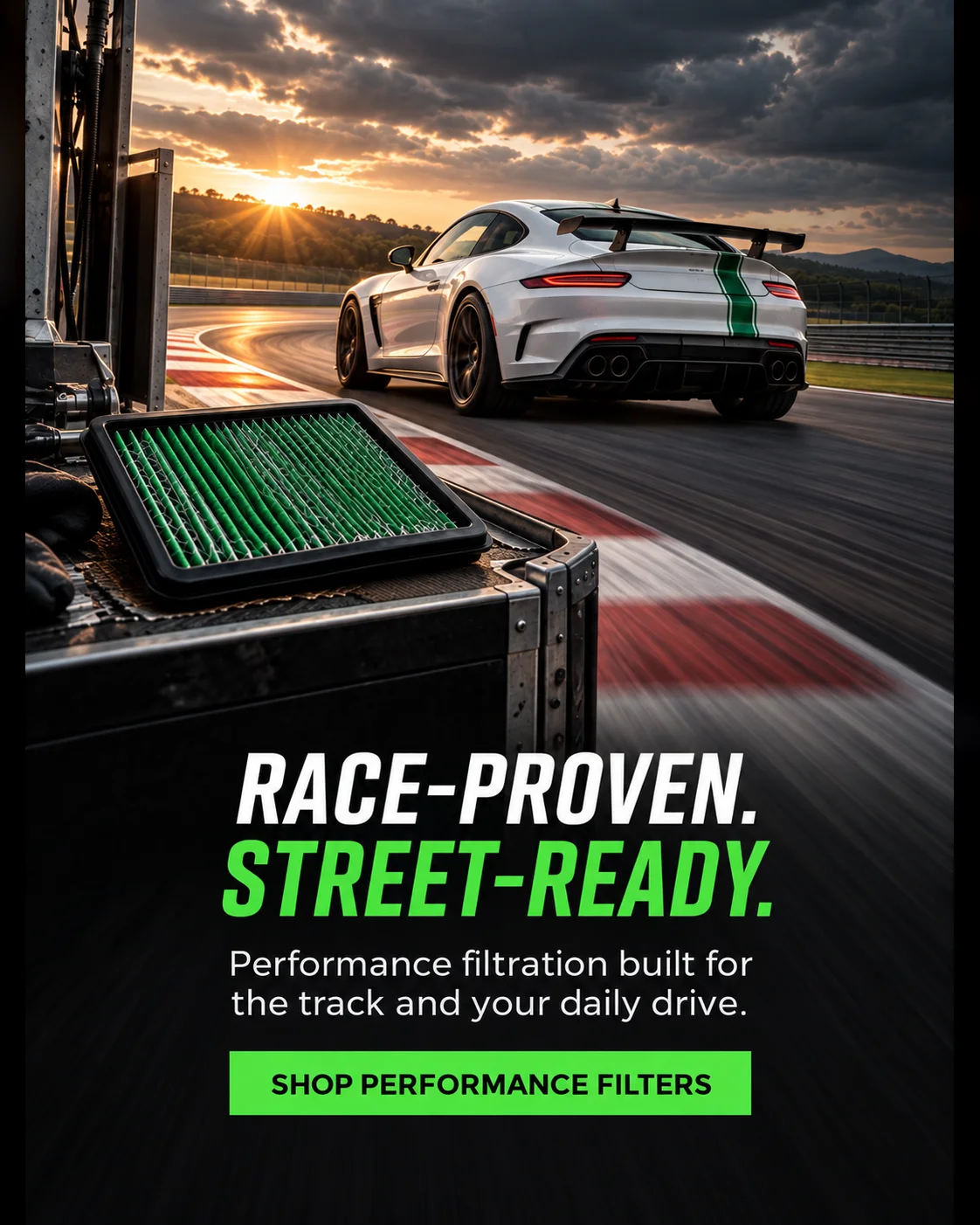 Race-proven. Street-ready. Shop Green Filter performance filters.