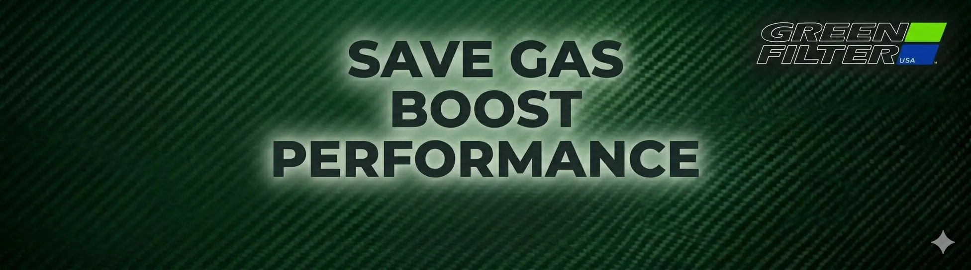 Save Gas Boost Performance - Green Filter USA